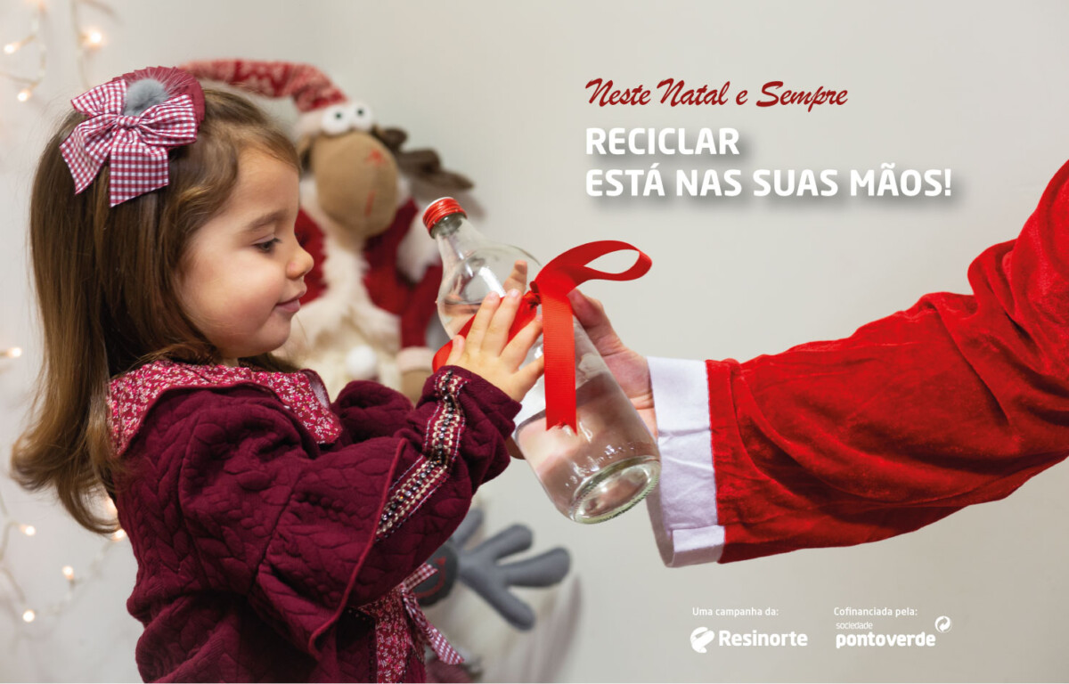 “Neste Natal e Sempre, Reciclar está nas suas Mãos!”