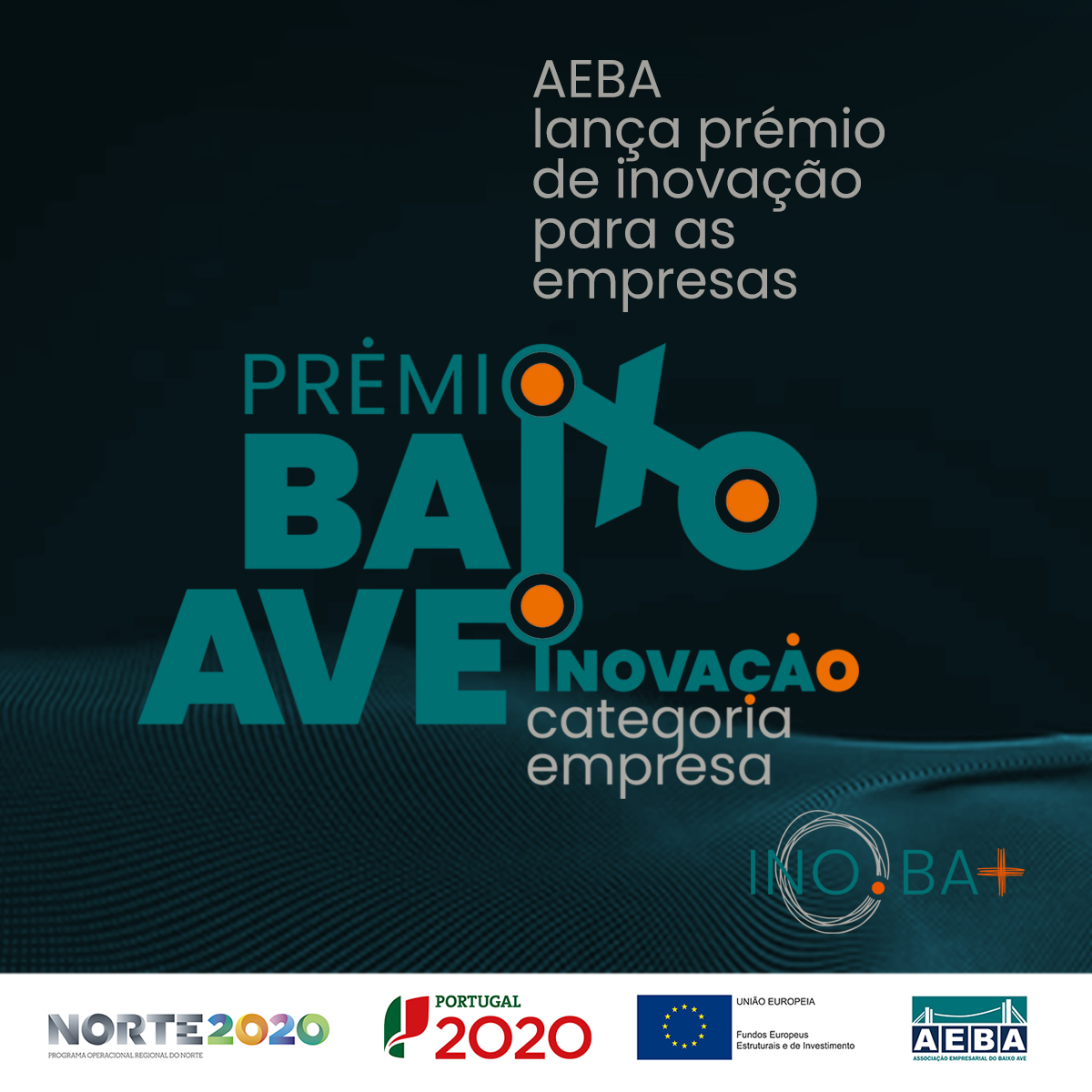 Concurso promove a inovação e criatividade das empresas do Baixo Ave