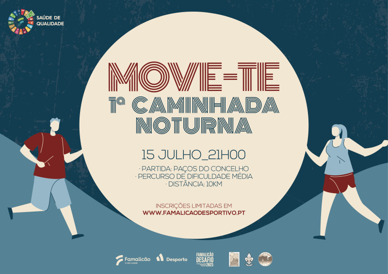 Famalicão: Move-te despede-se a 15 de julho com caminhada noturna