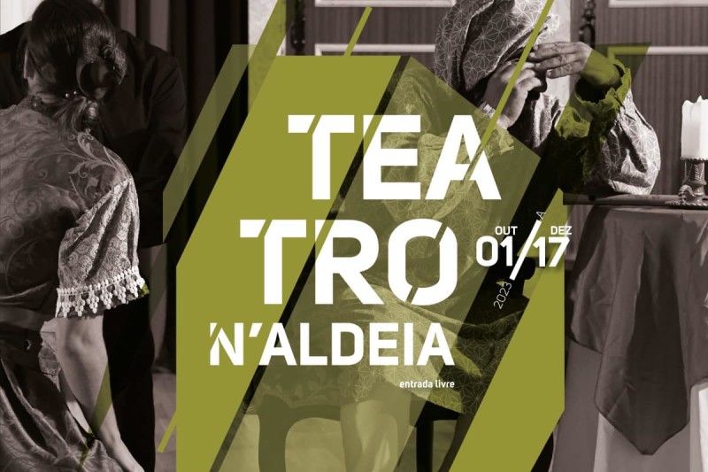Famalicão: Teatro em Oliveira S. Mateus, Landim, Vilarinho e Brufe