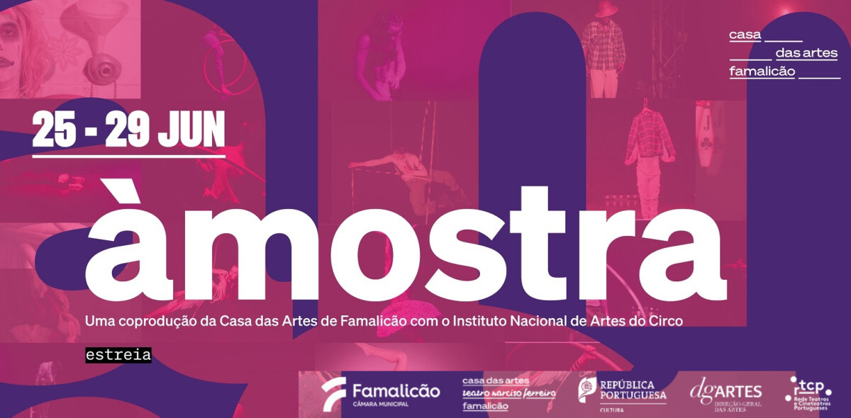 Famalicão: ÀMOSTRA de 25 a 29 de junho, na Casa das Artes
