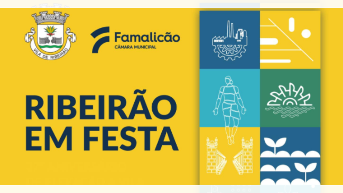 Famalicão: Ribeirão em Festa de 22 de junho a 14 de julho