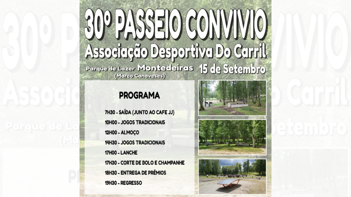 Famalicão: 30º Passeio Convívio da Associação Desportiva do Carril já tem data marcada
