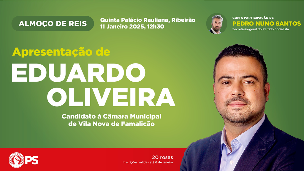 Famalicão: Pedro Nuno Santos vem à apresentação da candidatura de Eduardo Oliveira